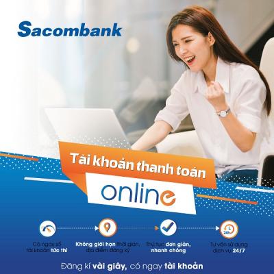 Sacombank triển khai đăng ký mở tài khoản thanh toán ngay trên website