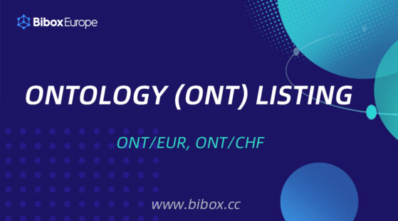 BiboxEurope Lists Ontology (ONT) in Drive to Support Promising Projects