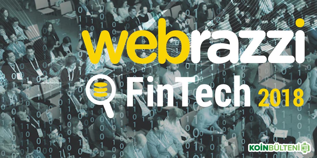 Webrazzi Fintech Summit 2018’de Tüm Finansal Teknoloji Girişimleri Bir Araya Geliyor