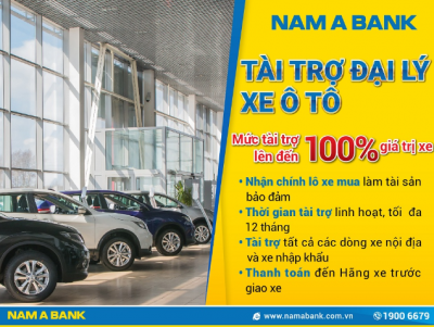 Đại lý xe ô tô không còn nỗi lo thiếu vốn