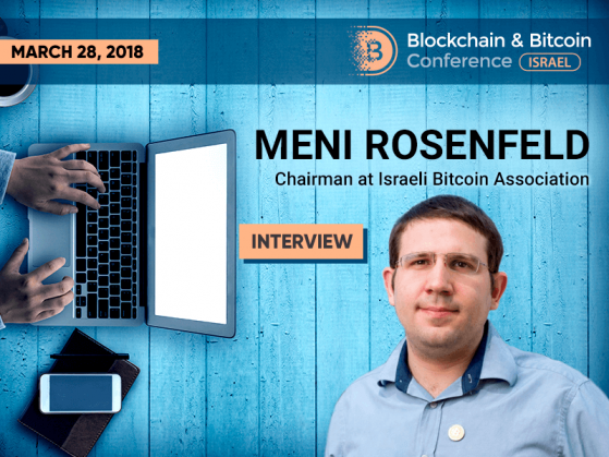  Bitcoin has Matured, Challenges Are Unique, says Meni Rosenfeld from Israeli Bitcoin Association 