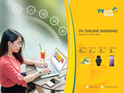 Thoải mái trải nghiệm, “rinh” quà liền tay tại PVcomBank