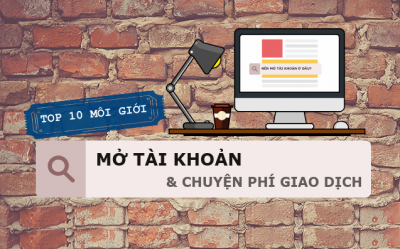 Mở tài khoản chứng khoán ở đâu, phí khác nhau ra sao trong năm 2018?