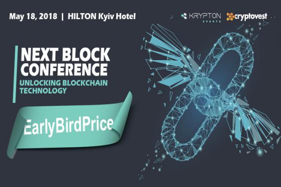  NEXT BLOCK Conference - Last Chance to Get Early Bird Tickets and Talk Blockchain With Experts 