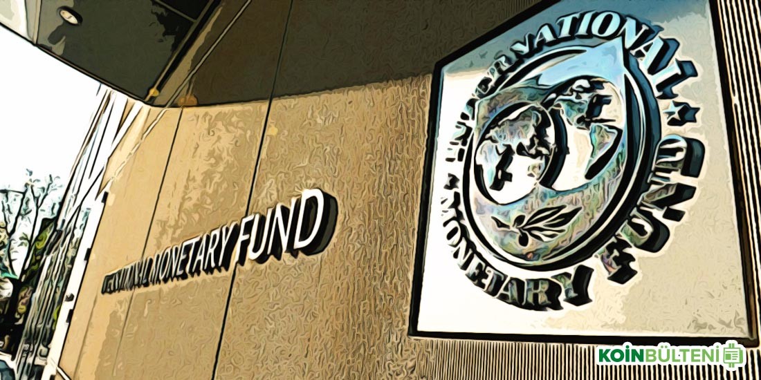 IMF’in Yeni Raporunda Kripto Para Bahsi: ‘Finans Sistemine Zarar Verebilir’