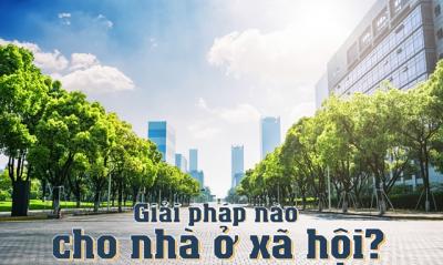 Giải pháp nào cho nhà ở xã hội?