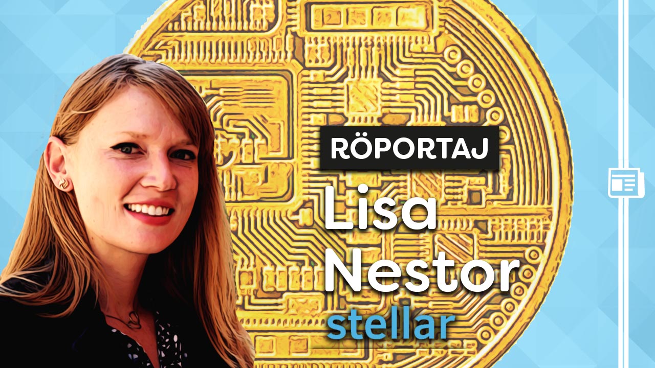 Stellar İşbirliği Operasyon Sorumlusu Lisa Nestor ile Röportaj