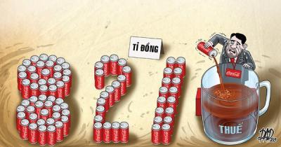 Từ vụ 821 tỉ nợ thuế của Coca-Cola Việt Nam: Chặn các 'ông lớn' trốn thuế