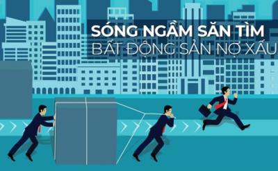 Sóng ngầm săn tìm bất động sản nợ xấu