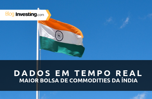 Novo! Dados em tempo real sobre a maior bolsa de commodities da Índia