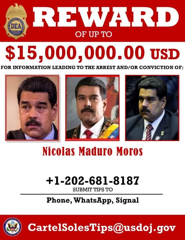 © Reuters. A wanted poster offering $15 million U.S. dollars for the capture of Venezuela's President Maduro is seen after being released by the U.S. Drug Enforcement Administration in Washington