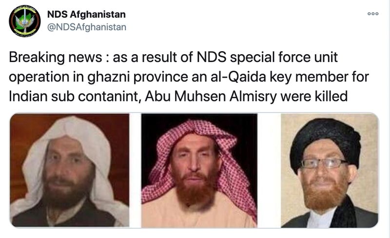© Reuters. A tweet from NDS Afghanistan saying that they have killed Abu Muhsin Al-Masri in operations, accompanied by three profile photos of Al-Masri, is seen on NDS Afghanistan's Twitter account